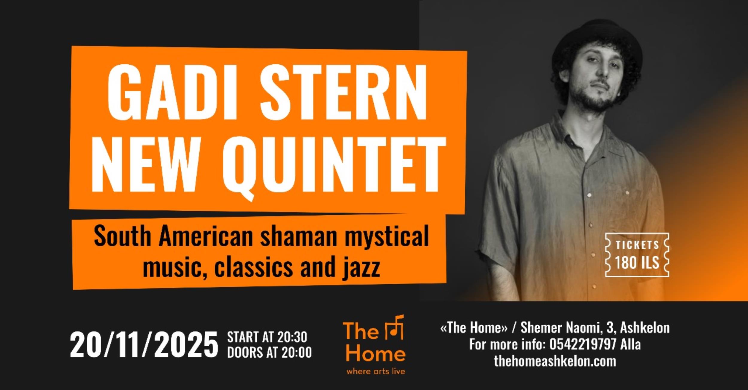 Gadi Stern New Quintet at The Home