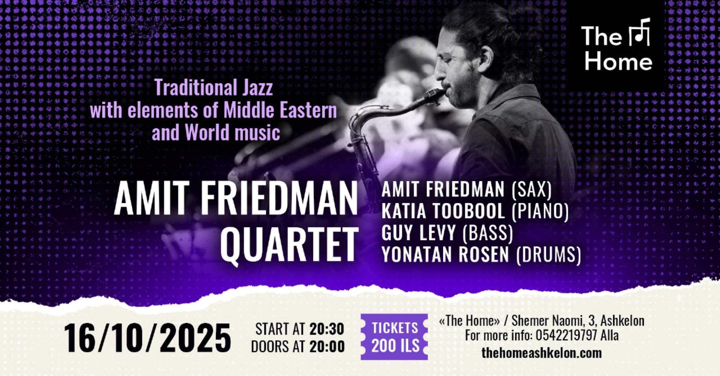 Amit Friedman Quartet at The Home